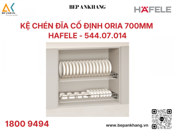 Kệ Chén Đĩa Cố Định Oria 700mm Hafele 544.07.014